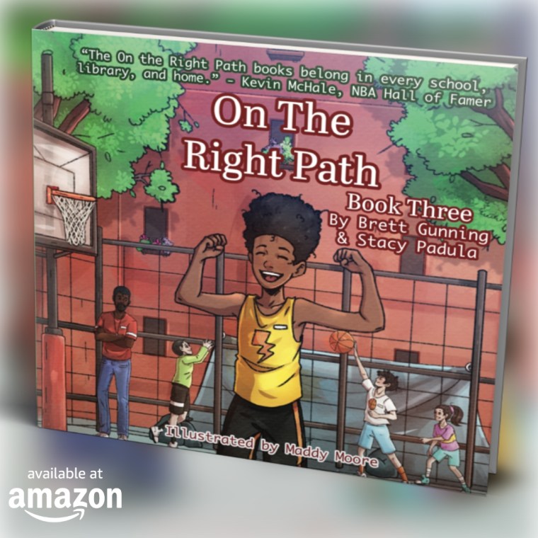 Cover of 'On The Right Path Book Three' by Brett Gunning and Stacy Padula, featuring a young boy celebrating in a basketball court with illustrations of other children and adults.